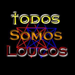 Todos Somos Loucos